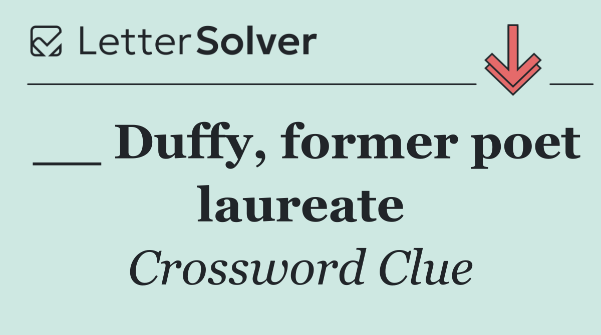 __ Duffy, former poet laureate