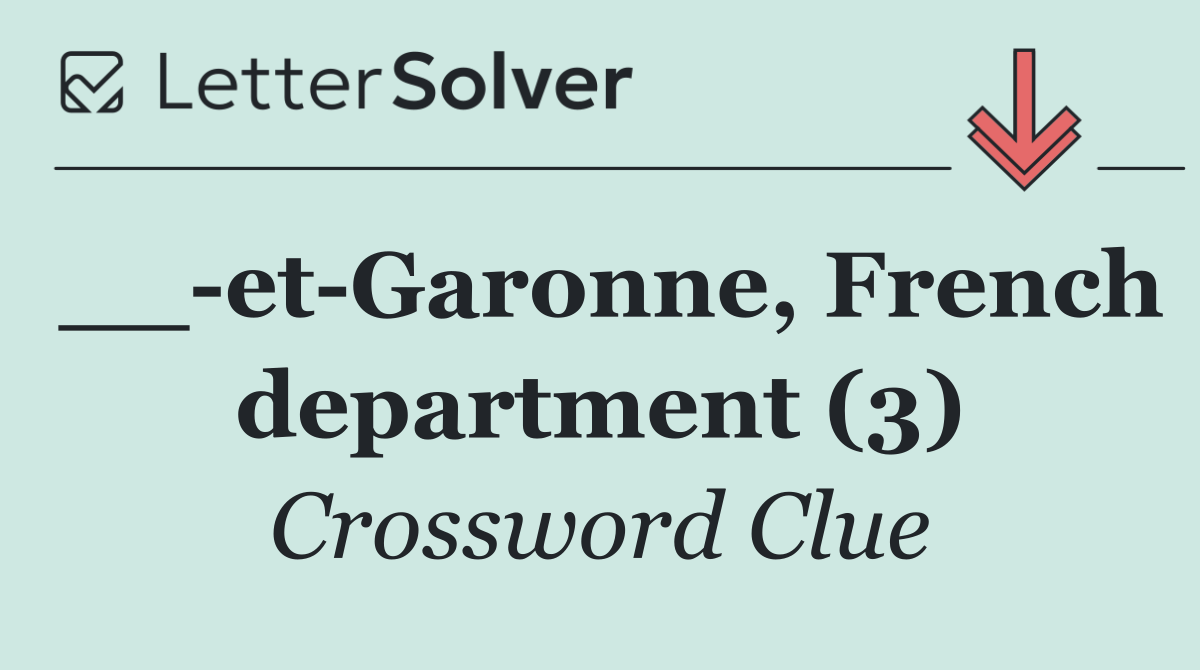 __ et Garonne, French department (3)