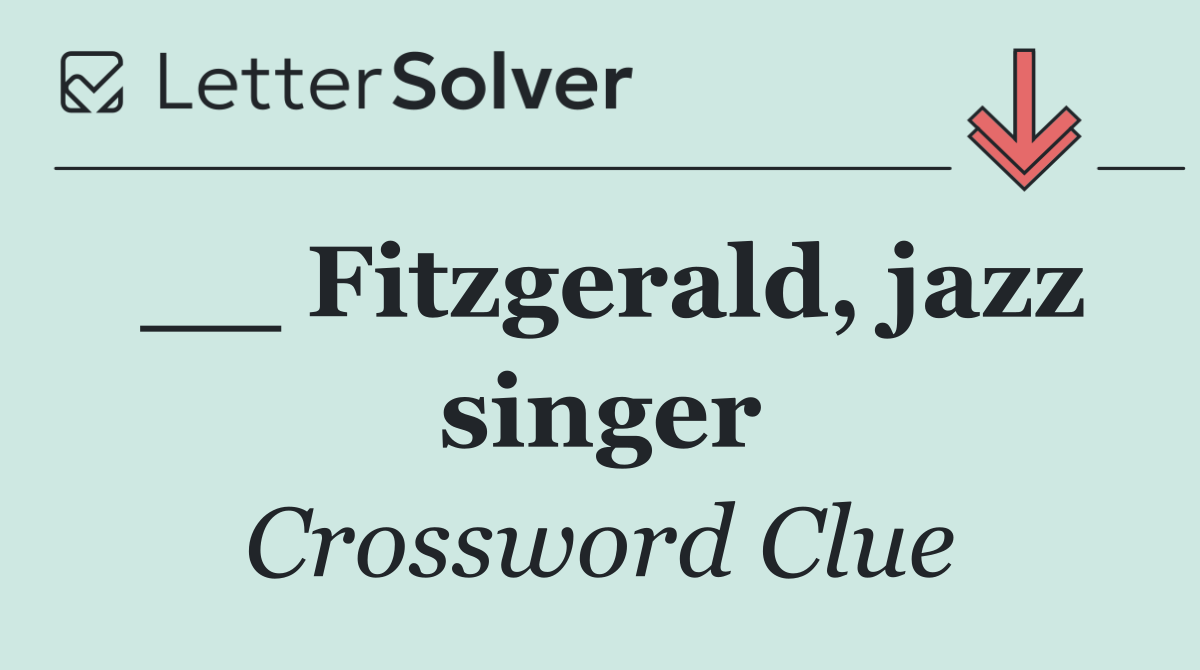 __ Fitzgerald, jazz singer