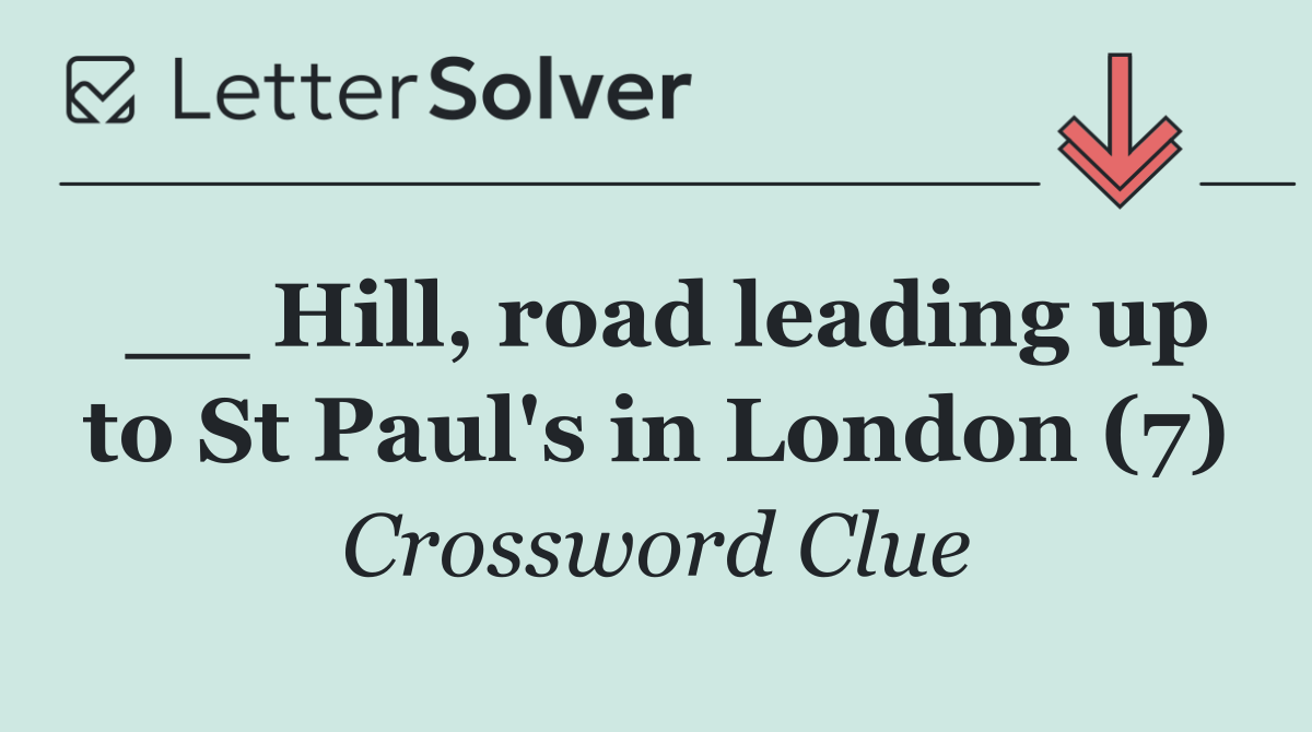 __ Hill, road leading up to St Paul's in London (7)