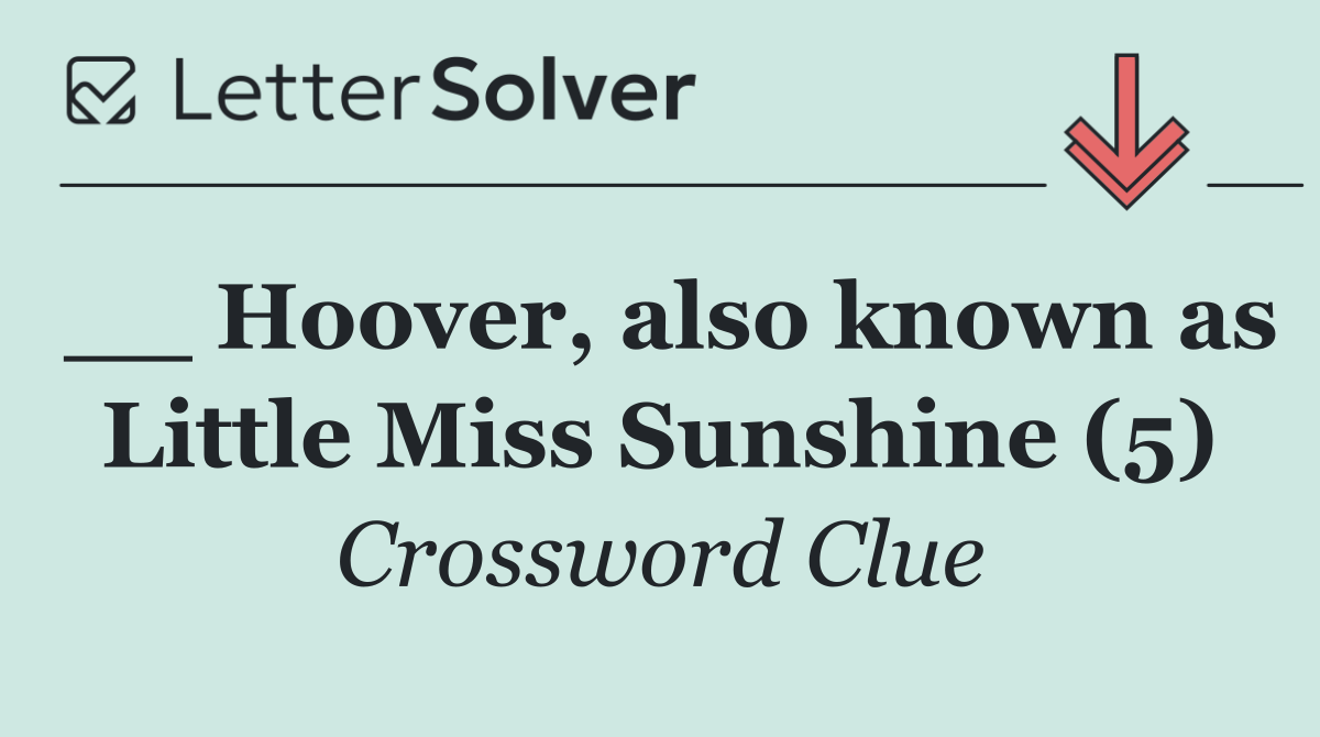 __ Hoover, also known as Little Miss Sunshine (5)