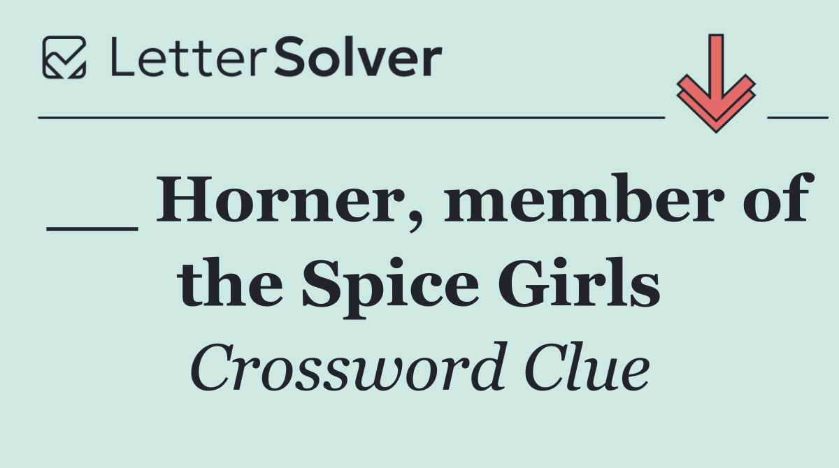 __ Horner, member of the Spice Girls