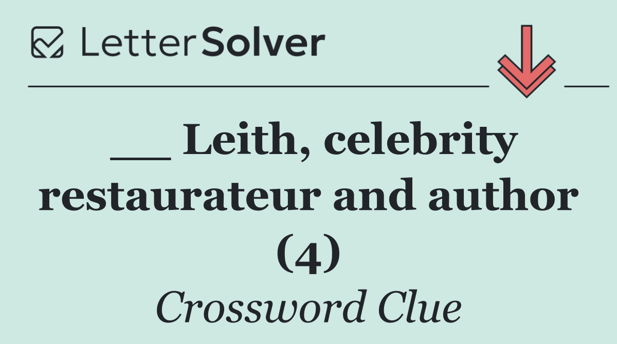 __ Leith, celebrity restaurateur and author (4)