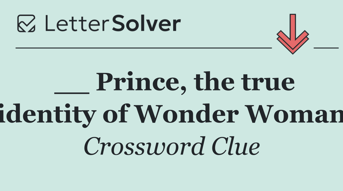 __ Prince, the true identity of Wonder Woman