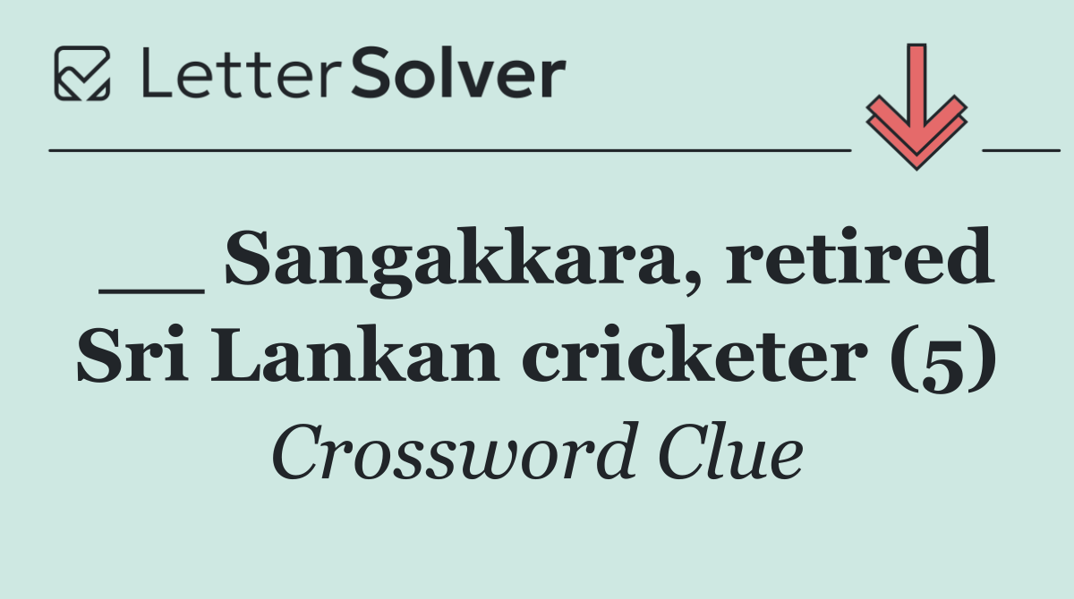 __ Sangakkara, retired Sri Lankan cricketer (5)