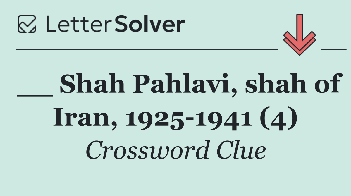 __ Shah Pahlavi, shah of Iran, 1925 1941 (4)