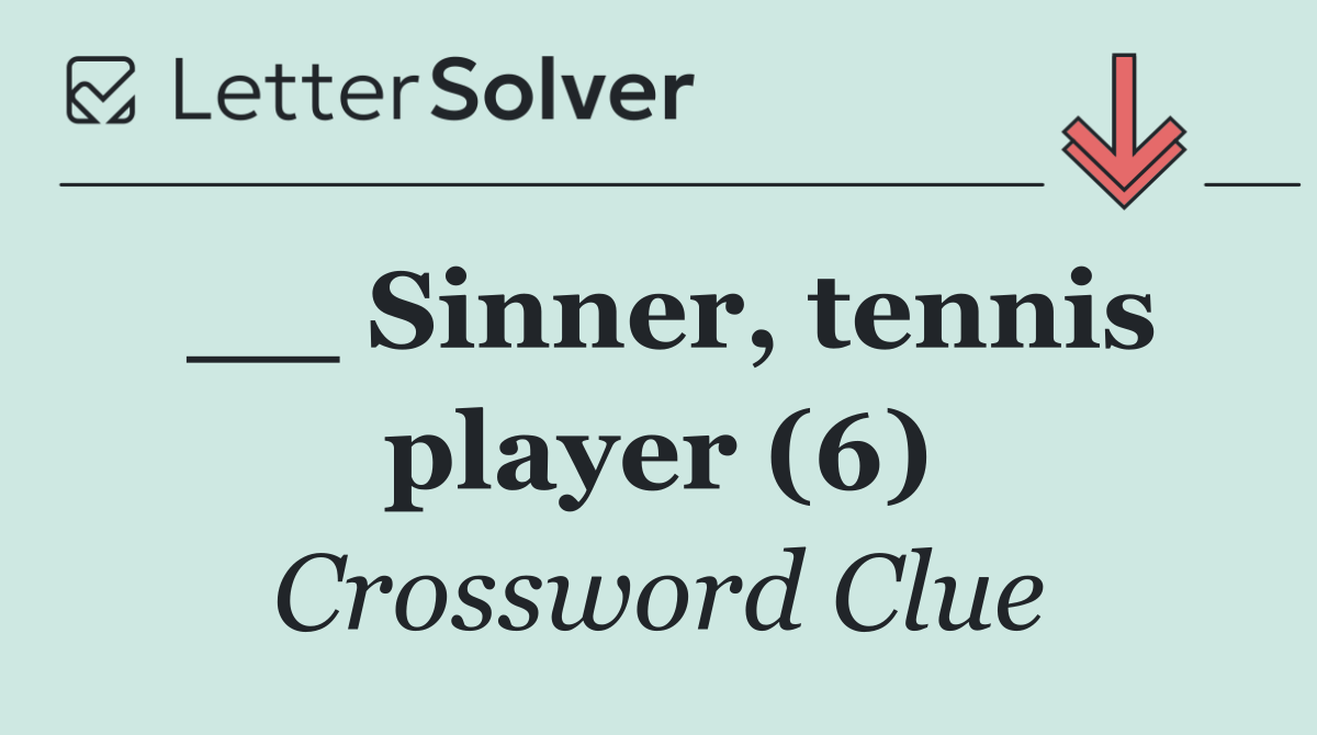 __ Sinner, tennis player (6)