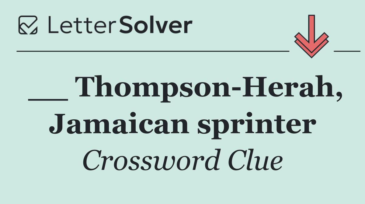 __ Thompson Herah, Jamaican sprinter