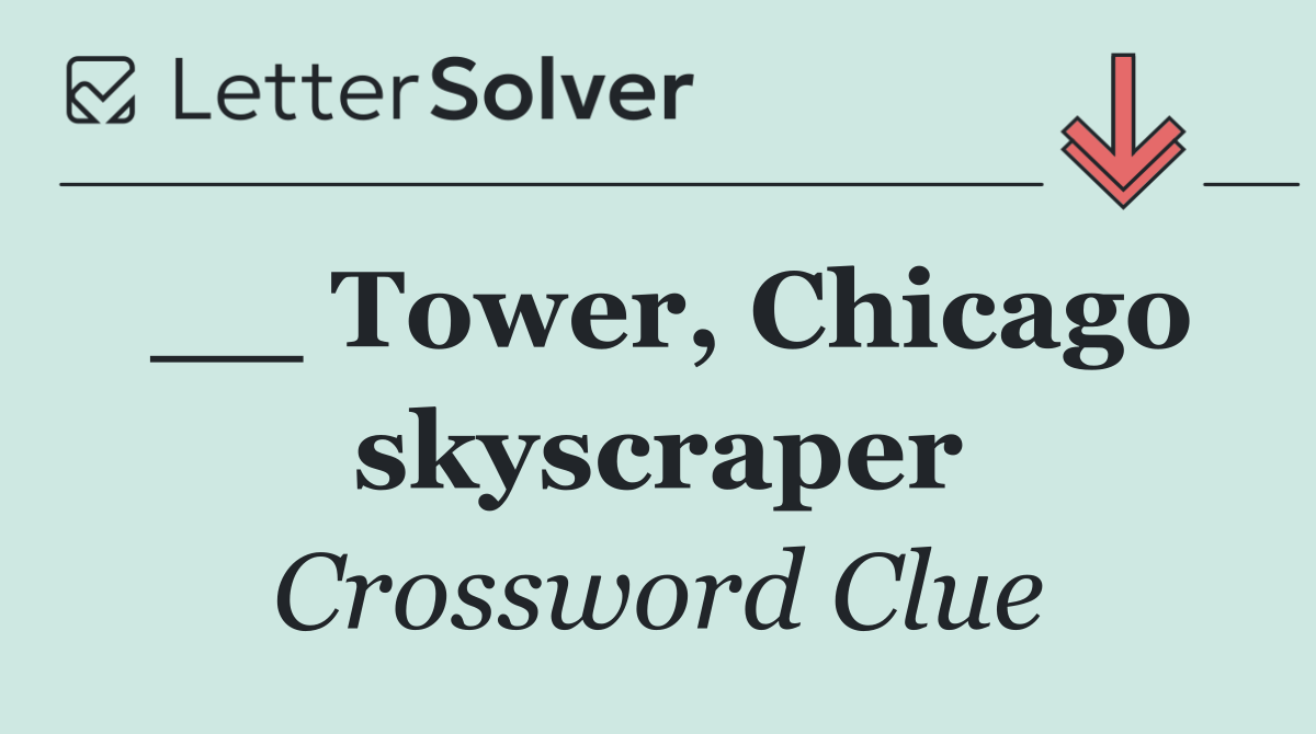 __ Tower, Chicago skyscraper