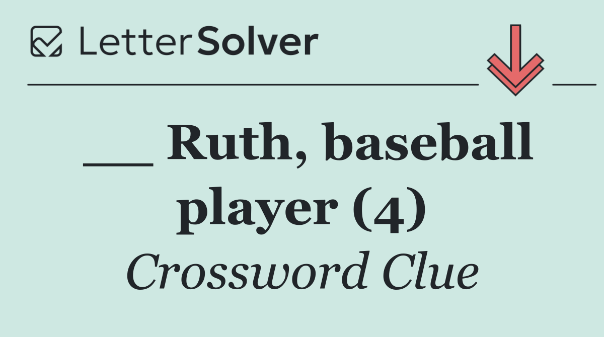 __ Ruth, baseball player (4)