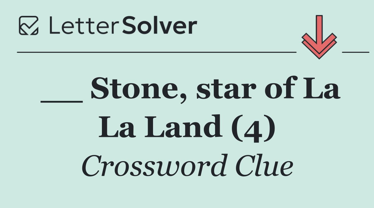 __ Stone, star of La La Land (4)
