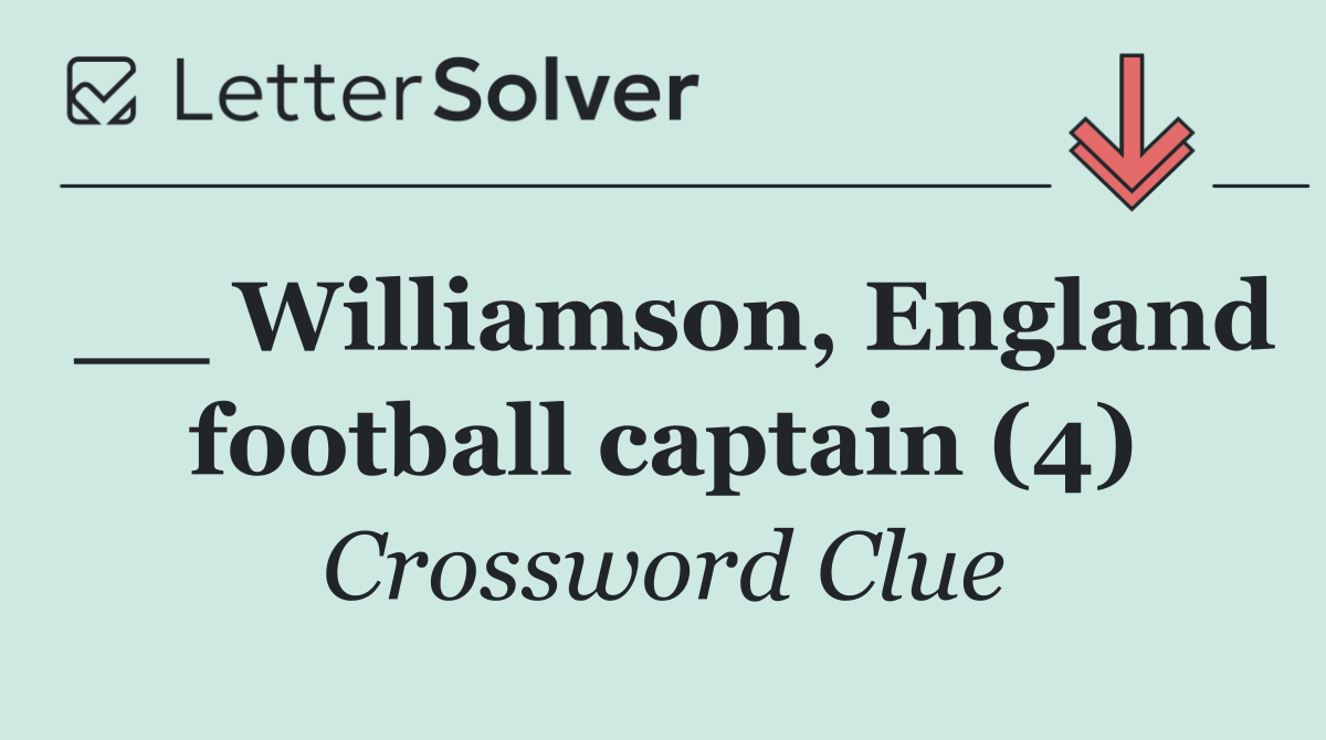 __ Williamson, England football captain (4)