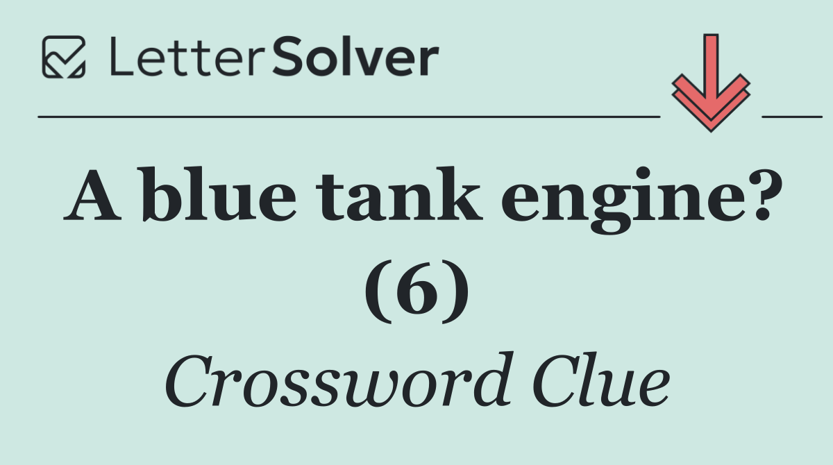 A blue tank engine? (6)