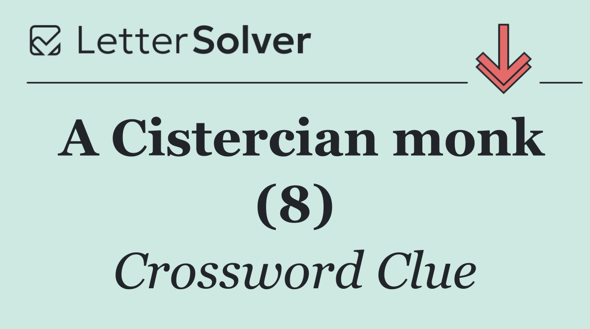 A Cistercian monk (8)