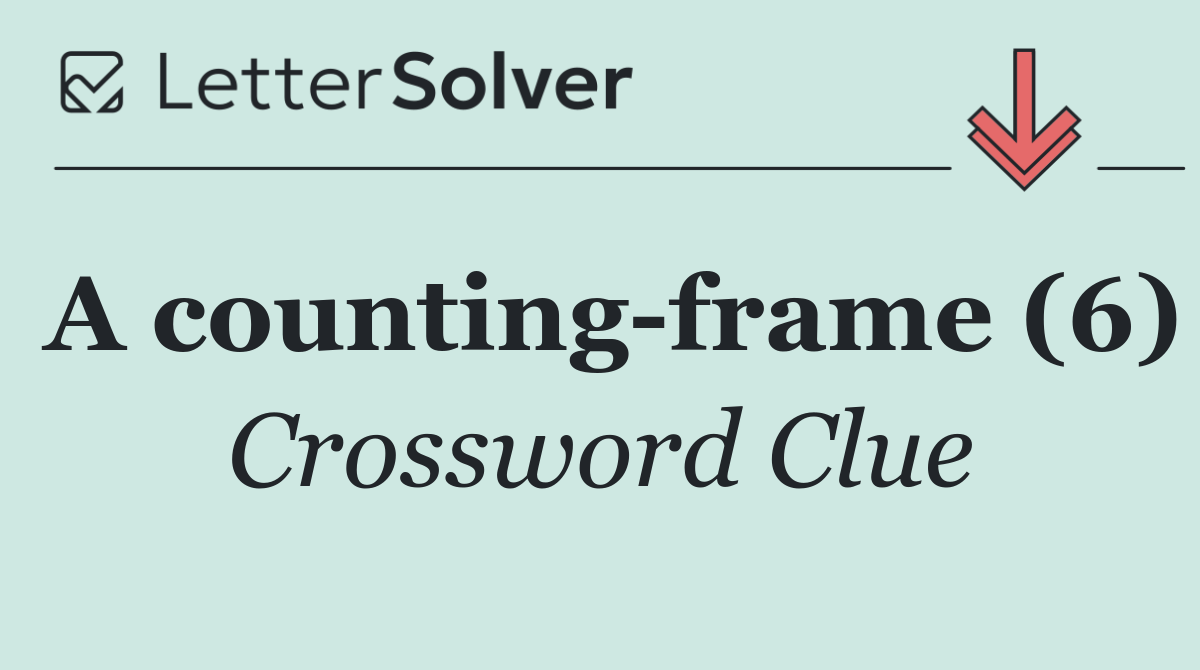 A counting frame (6)