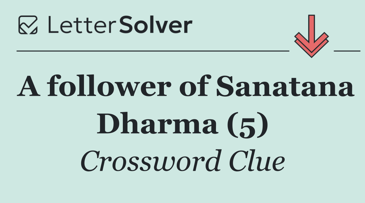 A follower of Sanatana Dharma (5)