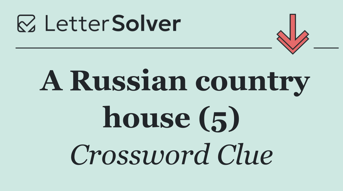 A Russian country house (5)