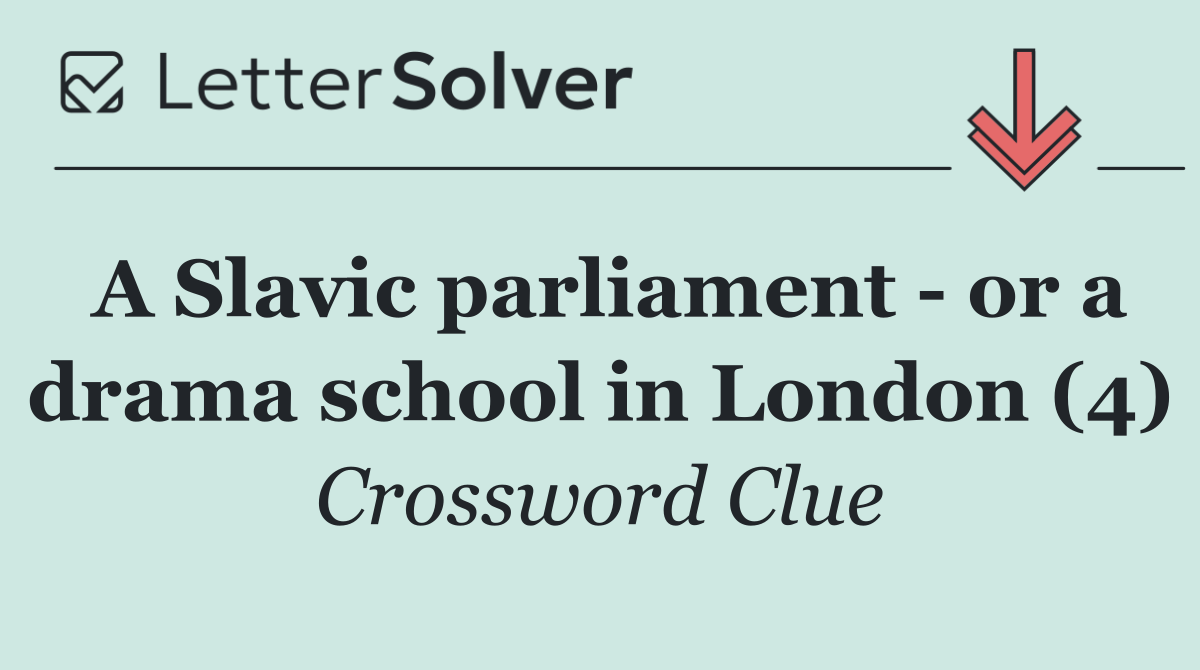 A Slavic parliament   or a drama school in London (4)