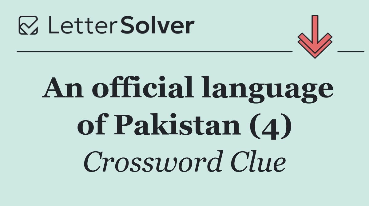 An official language of Pakistan (4)