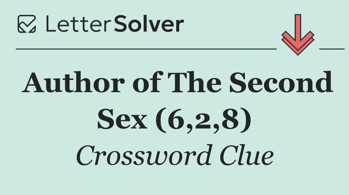 Author of The Second Sex (6,2,8)
