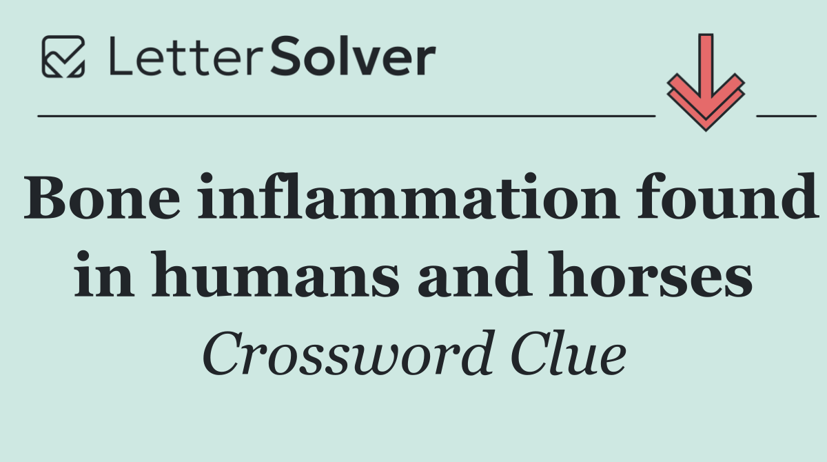 Bone inflammation found in humans and horses