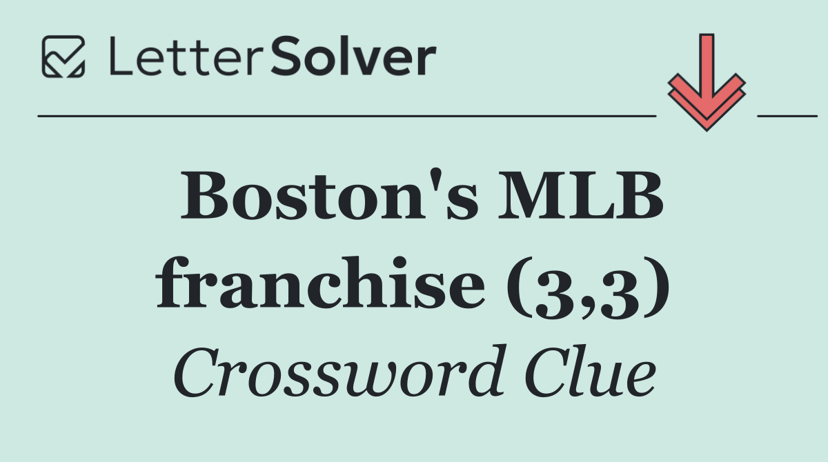 Boston's MLB franchise (3,3)