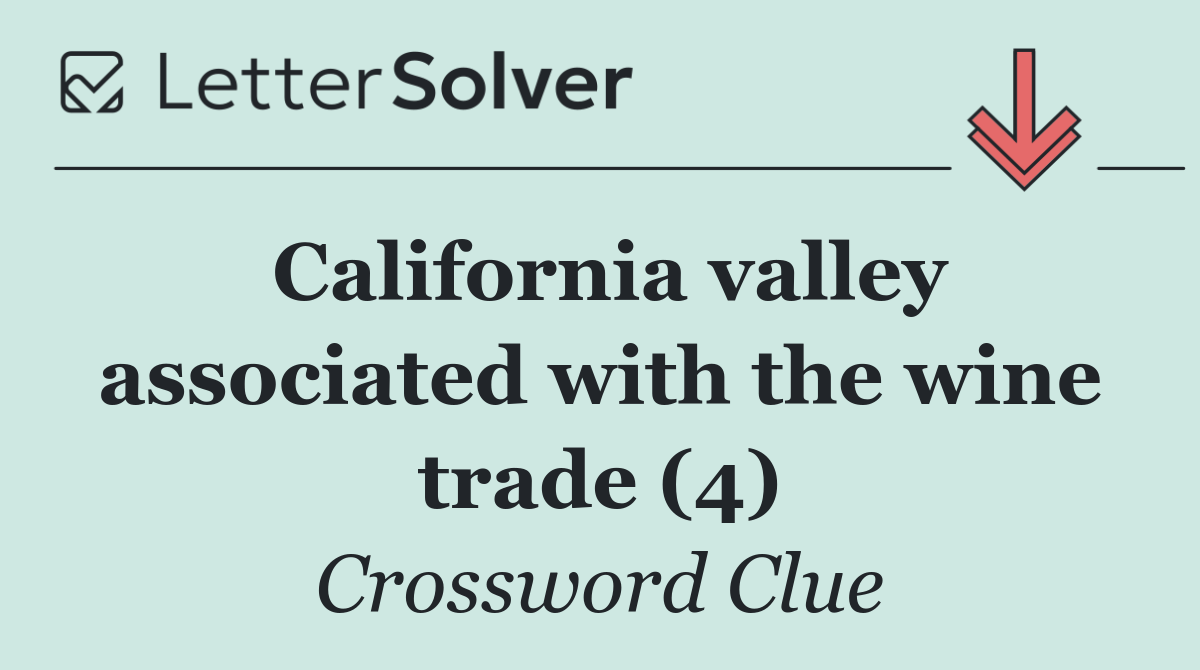 California valley associated with the wine trade (4)