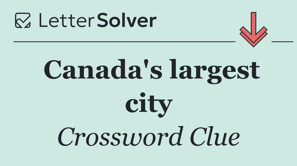 Canada's largest city