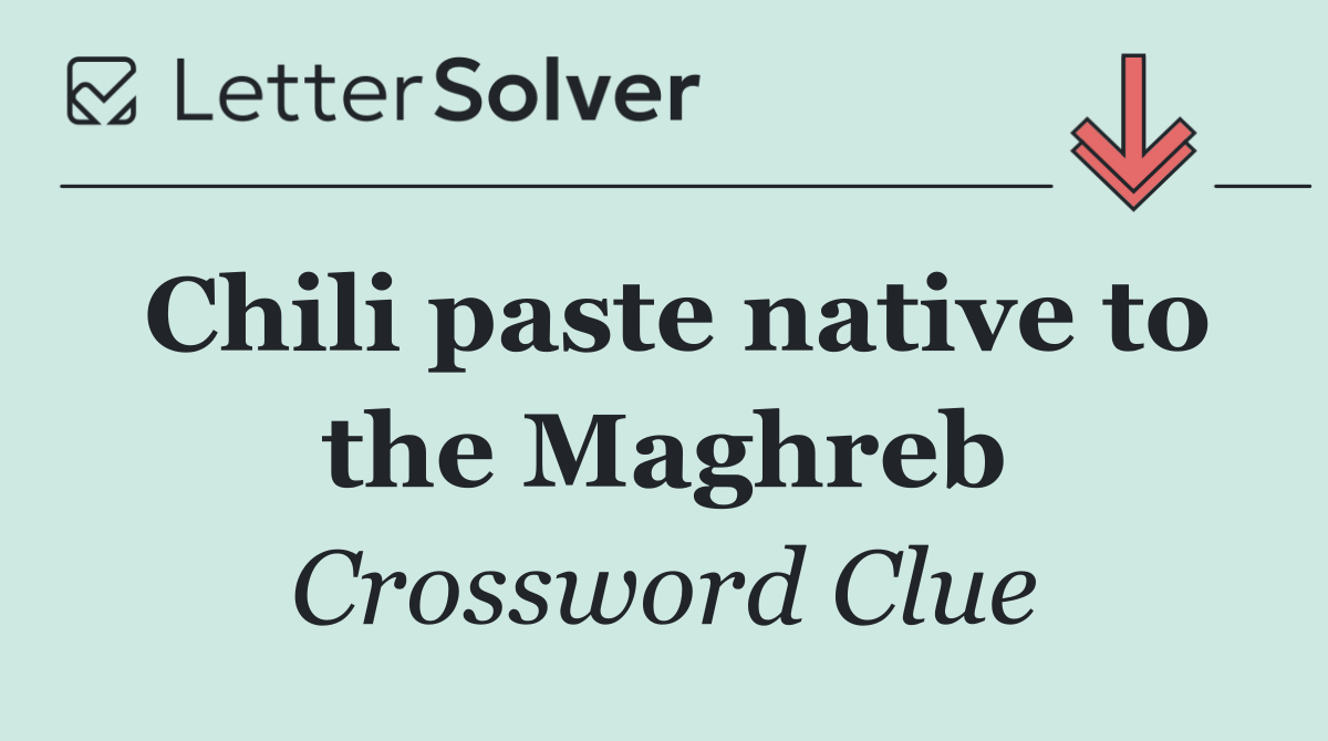 Chili paste native to the Maghreb