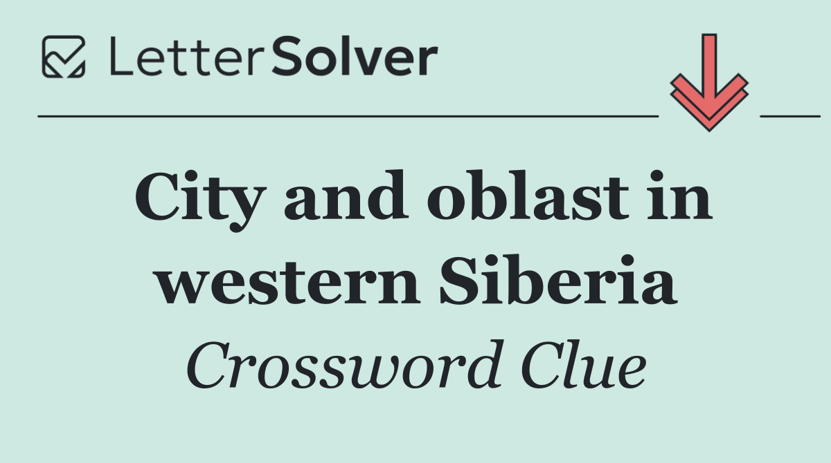 City and oblast in western Siberia