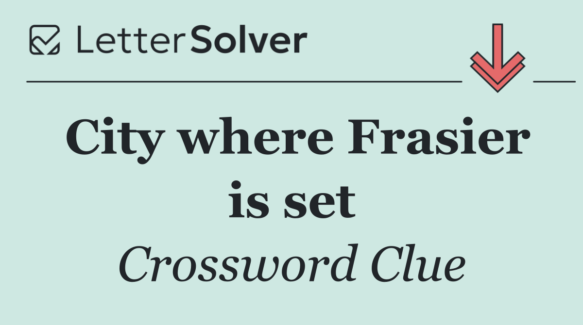 City where Frasier is set