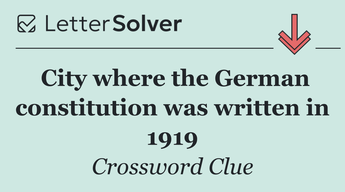 City where the German constitution was written in 1919