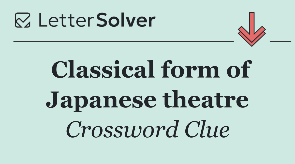 Classical form of Japanese theatre