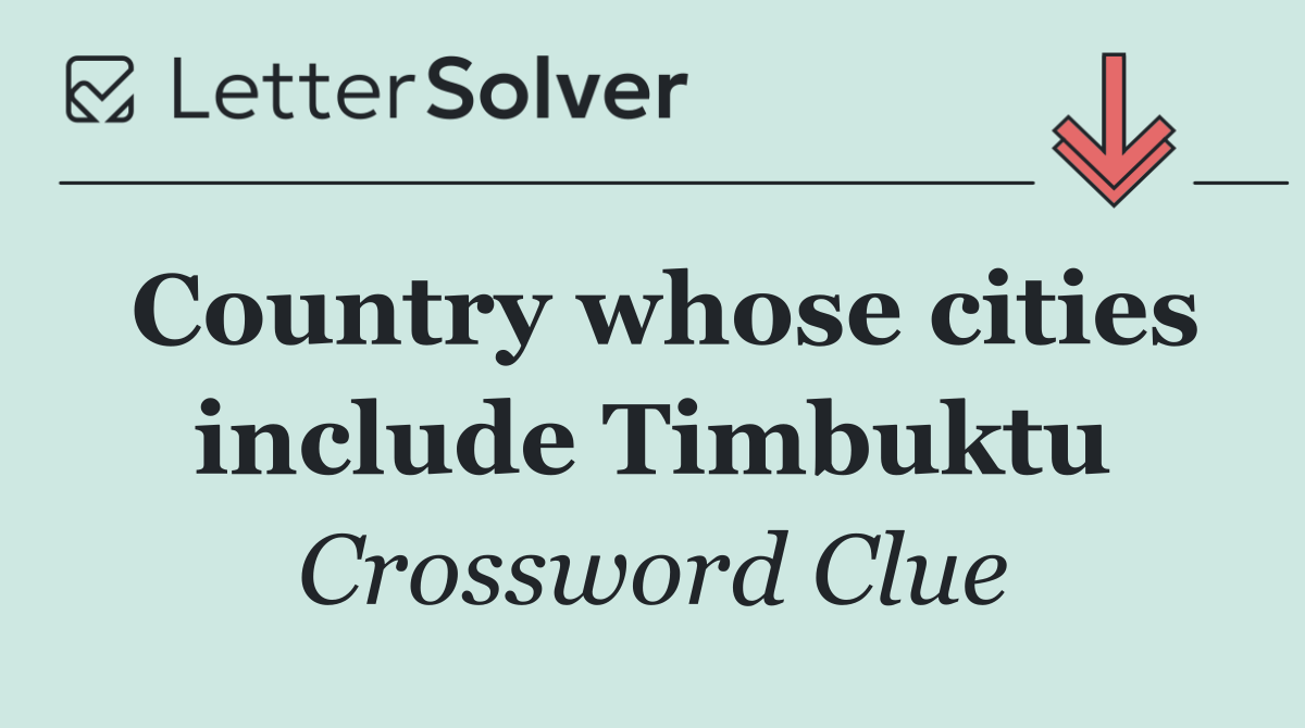 Country whose cities include Timbuktu