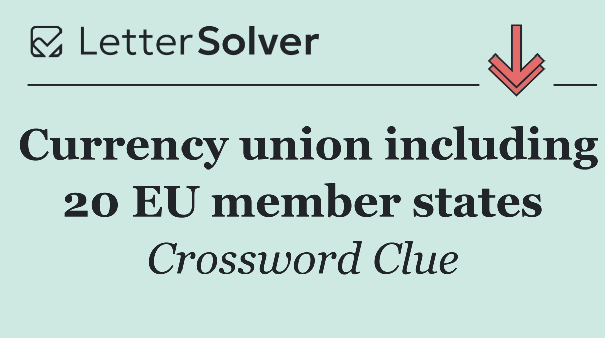 Currency union including 20 EU member states