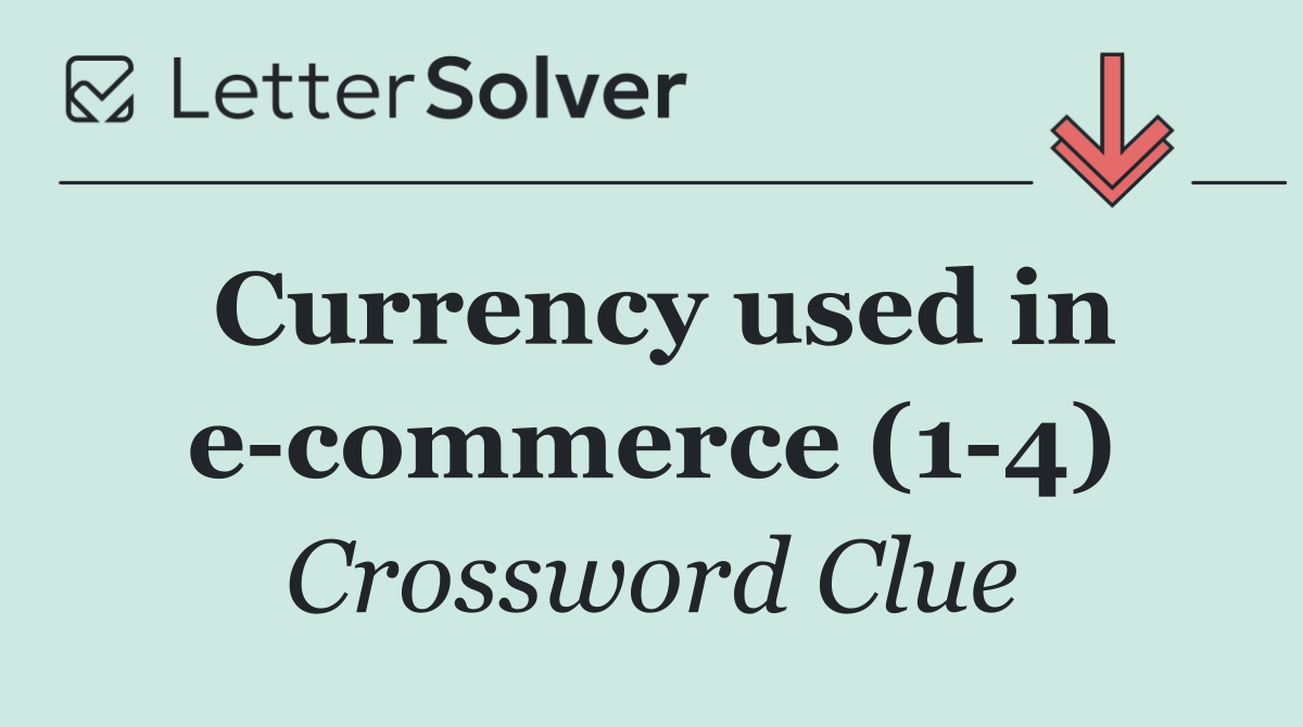 Currency used in e commerce (1 4)