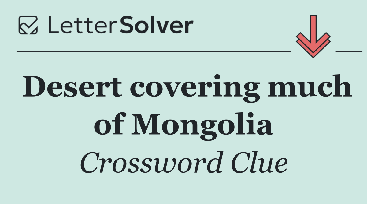 Desert covering much of Mongolia