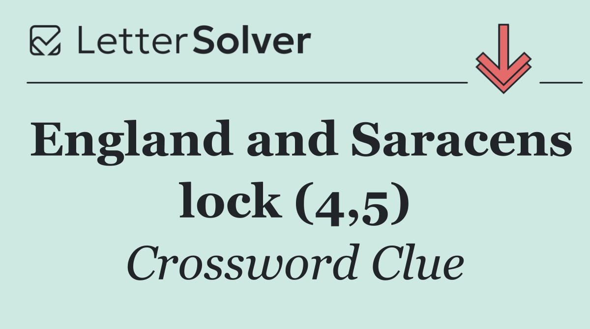 England and Saracens lock (4,5)