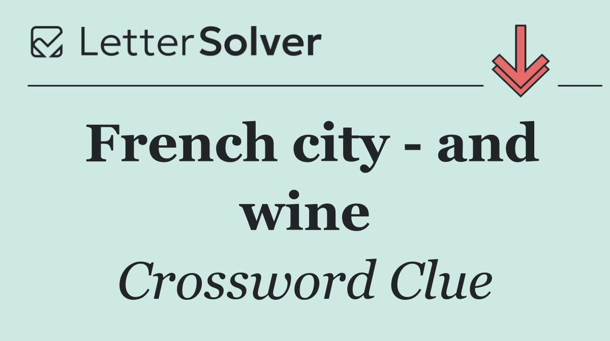 French city   and wine