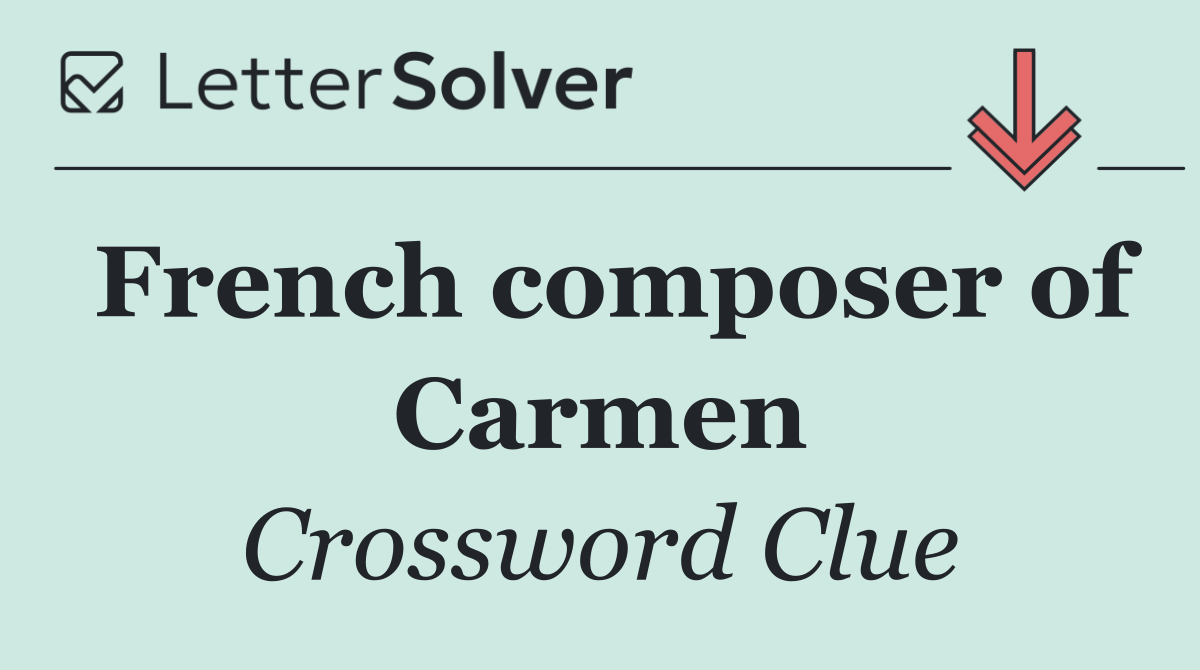 French composer of Carmen