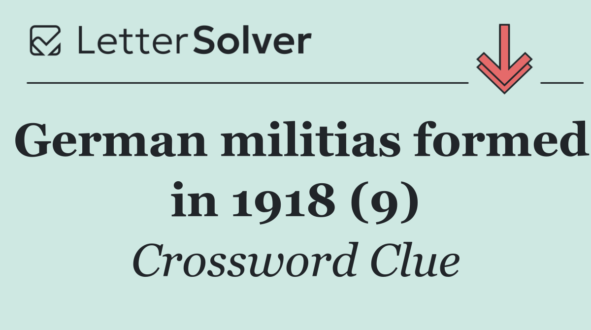 German militias formed in 1918 (9)