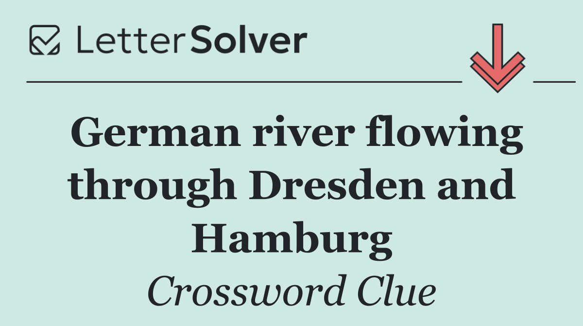 German river flowing through Dresden and Hamburg
