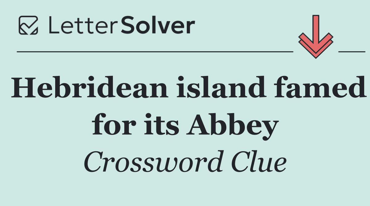 Hebridean island famed for its Abbey