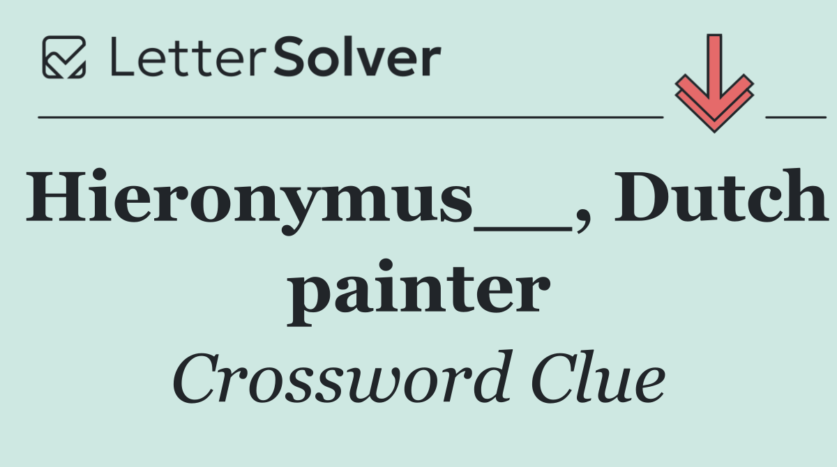 Hieronymus__, Dutch painter