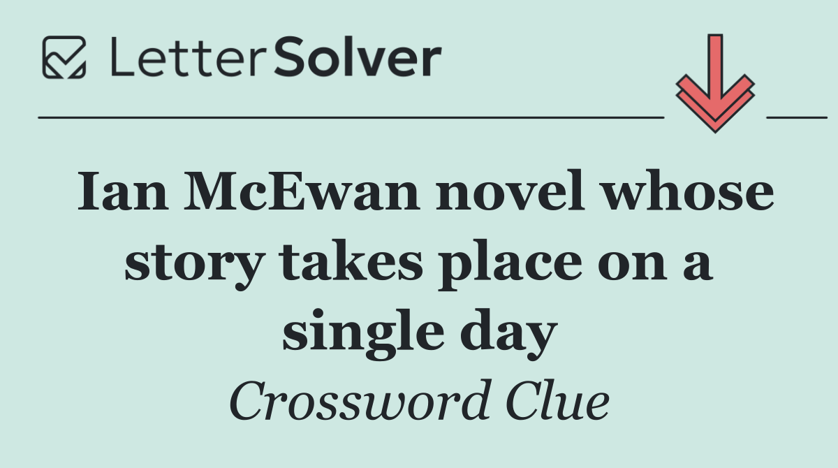 Ian McEwan novel whose story takes place on a single day