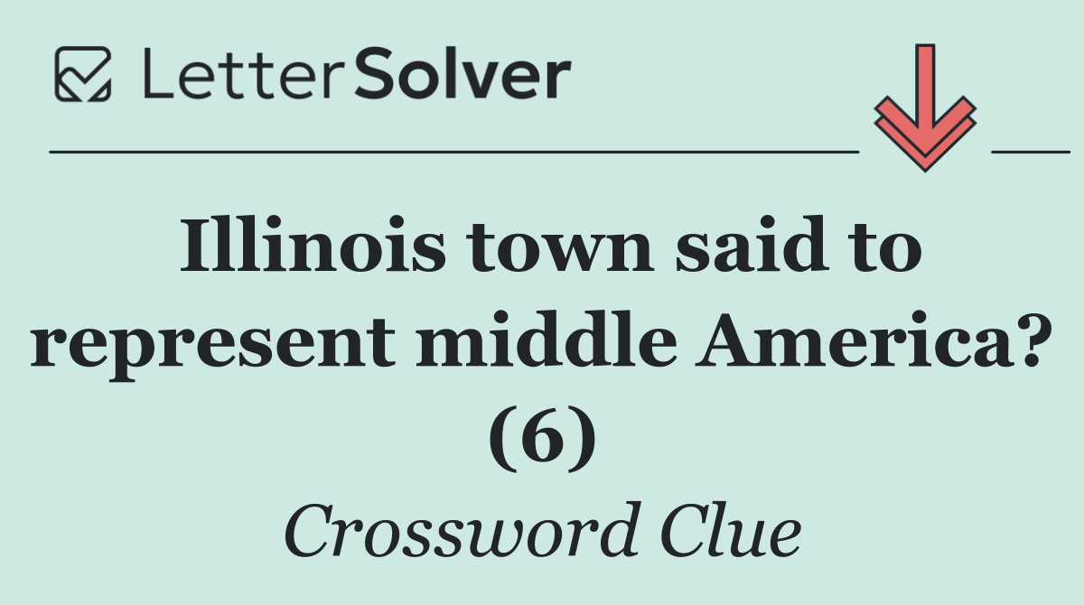 Illinois town said to represent middle America? (6)