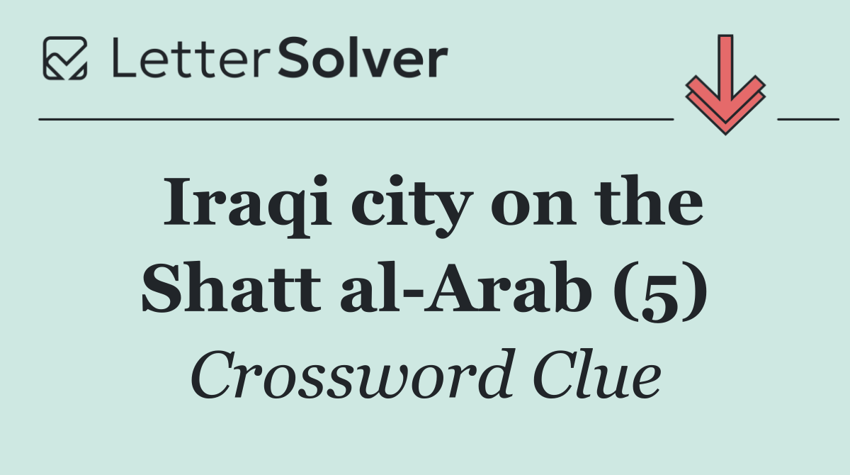 Iraqi city on the Shatt al Arab (5)