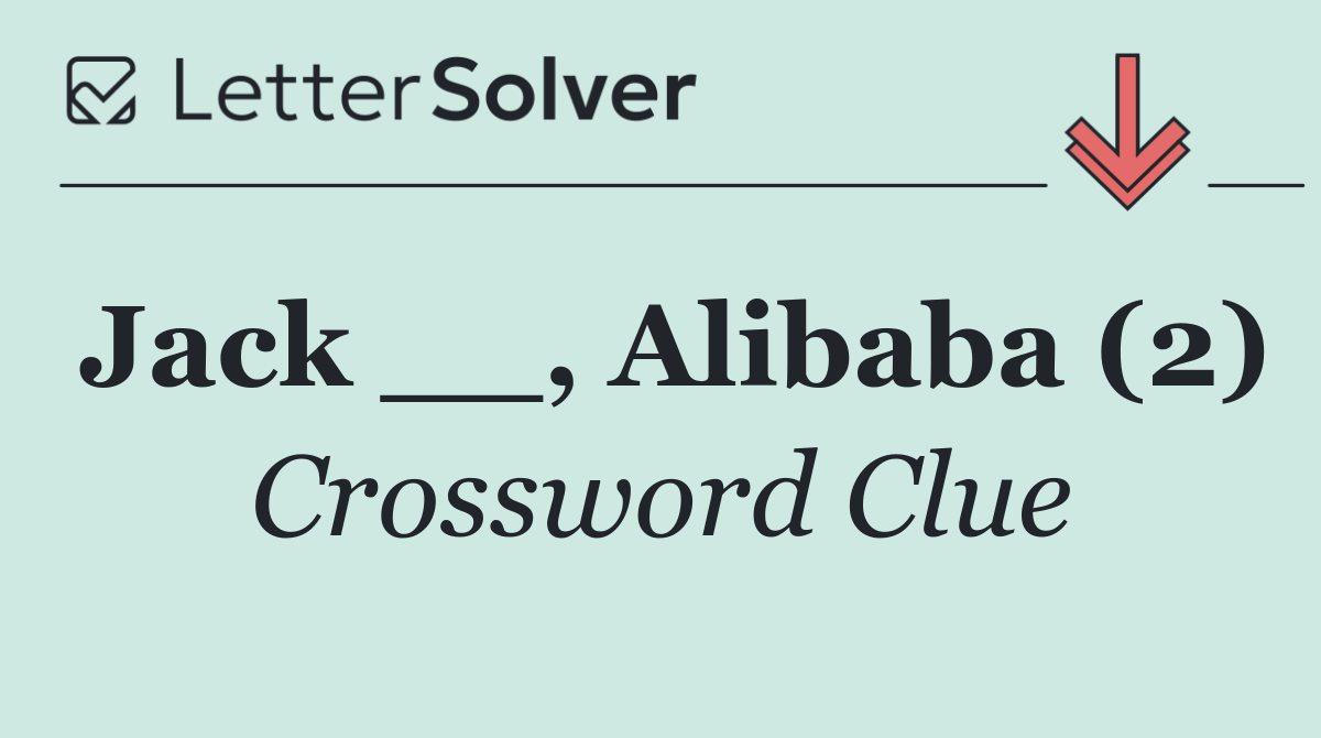 Jack __, Alibaba (2)