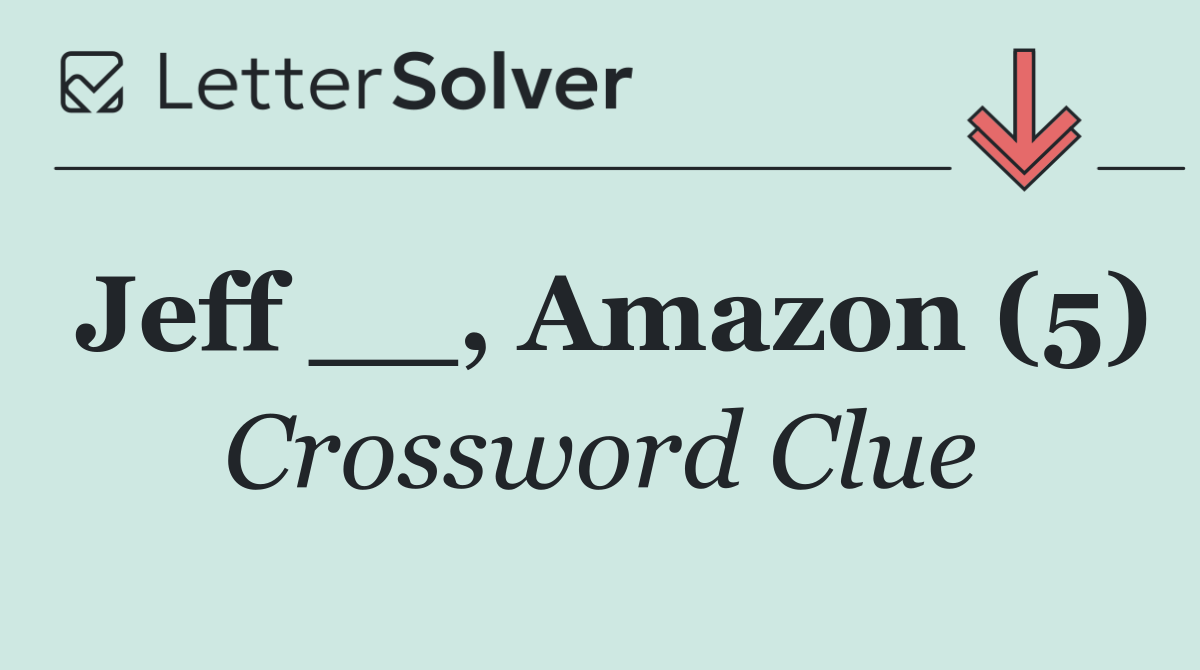 Jeff __, Amazon (5)
