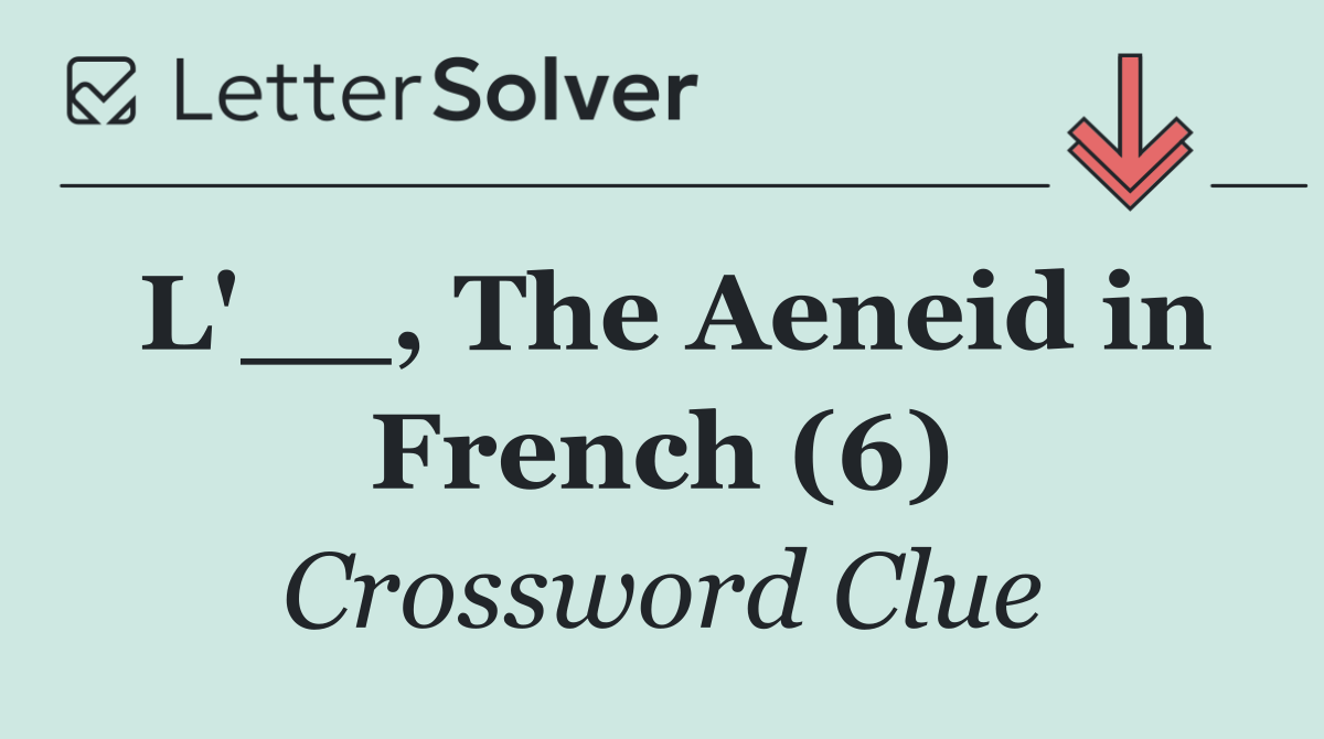 L'__, The Aeneid in French (6)